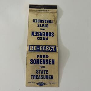 Re-Elect Fred Sorensen For State Treasurer Vintage Matchbook Cover SMB27-6